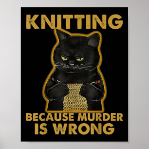 It's Not Hoarding If It's Yarn Knitting Lover Knit Poster