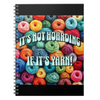 It's Not Hoarding if It's Yarn