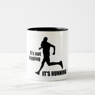 It's Not Jogging It's Running Two-Tone Coffee Mug