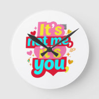 It's Not Me It's You Funny Anti Valentine Graphic
