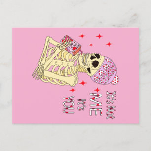 It's Not Me It's You - Funny Valentine's Day Postcard
