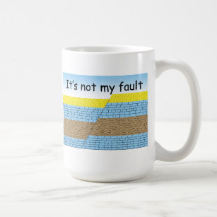 It's Not My Fault mug