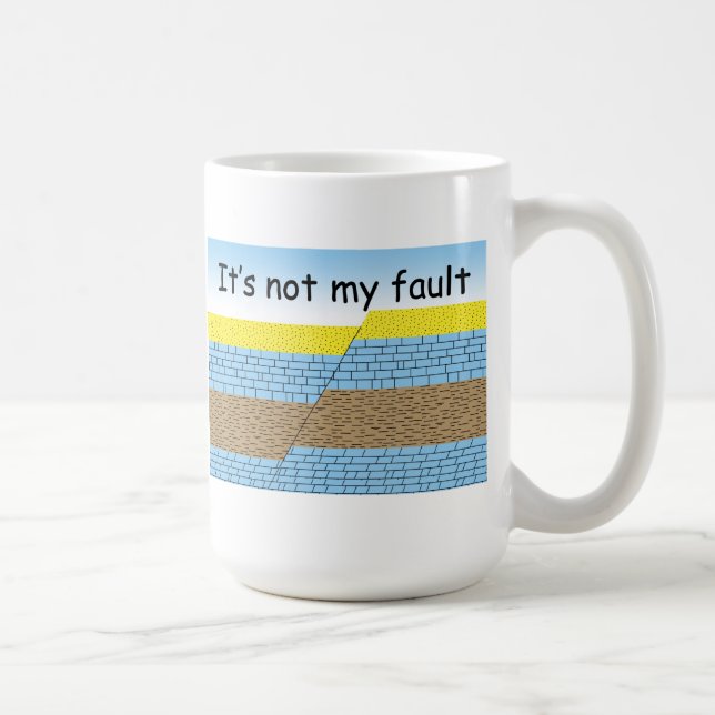 It's Not My Fault mug (Right)