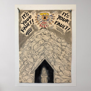 "It's Not My Fault" Poster by Barbara Dale