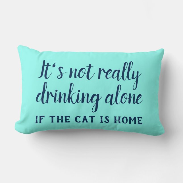 It's not really drinking alone cat funny lumbar cushion (Front)