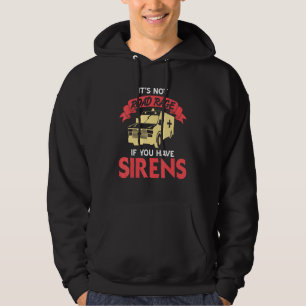 Its Not Road Rage If You Have Sirens Ambulance Dri Hoodie