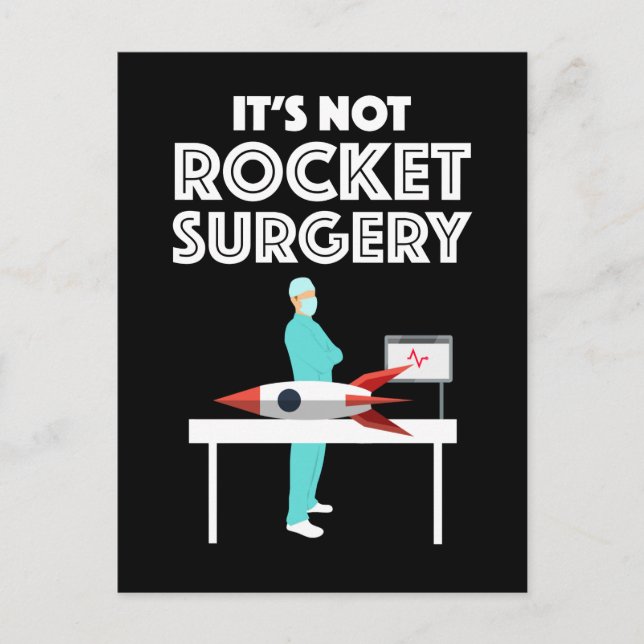 It's Not Rocket Surgery Postcard (Front)