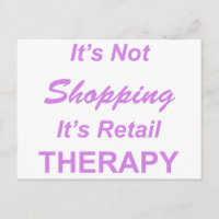 It's Not Shopping, It's Retail Therapy