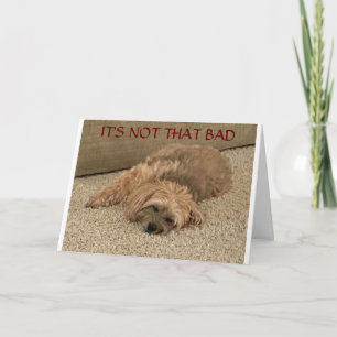 **IT'S NOT "THAT" BAD GETTING OLDER** CARD