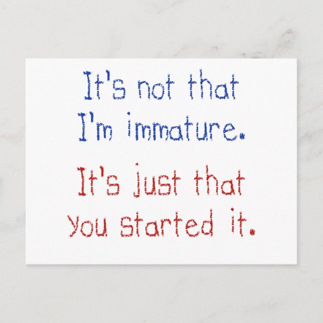 It's not that I'm immature Postcard (Front)