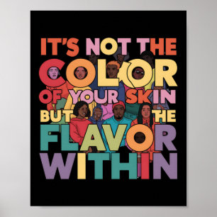 It's Not The Colour Of Your Skin But The Flavour Poster