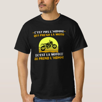 It's not the man motorbike gift message T-Shirt