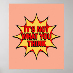 It's Not What You Think  Poster