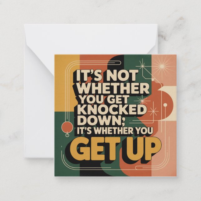 It's Not Whether You Get Knocked Down Card (Front)