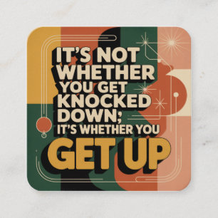 It's Not Whether You Get Knocked Down Enclosure Card