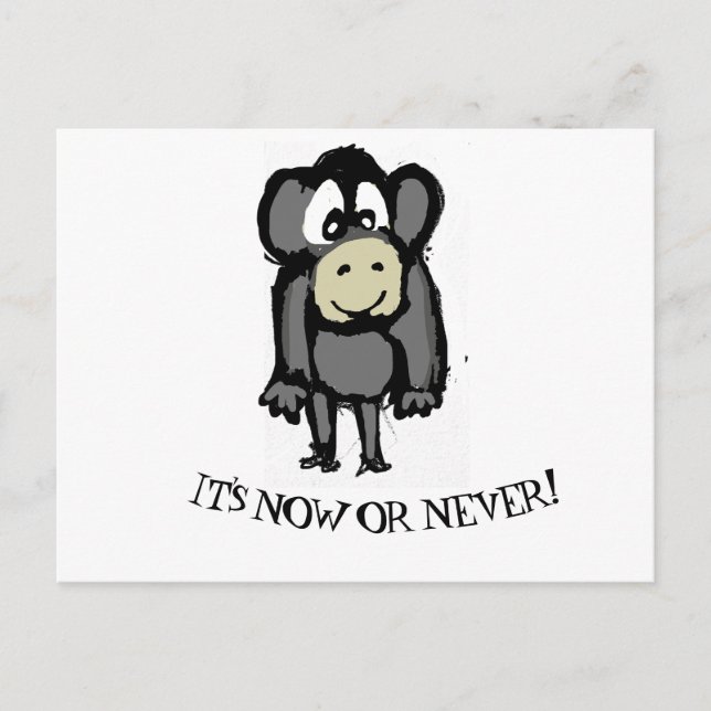 It's now or never postcard (Front)