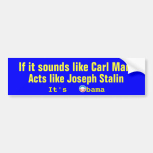 It's Obama Bumper Sticker