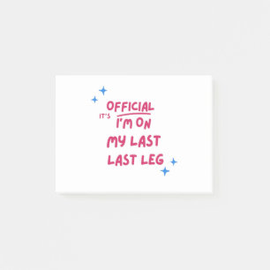 Its Official Im On My Last Leg Amputee Handicap Post-it Notes