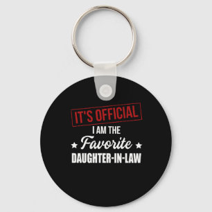 It's Official I'm The Favourite Daughter In Law Key Ring