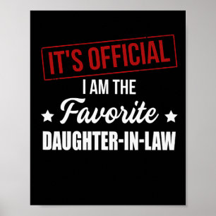 It's Official I'm The Favourite Daughter In Law Poster