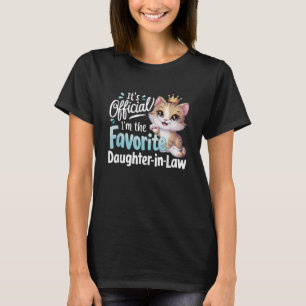 It's Official I'm The Favourite Daughter-In-Law T-Shirt