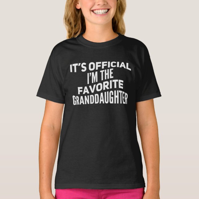 It's official i'm the favourite granddaughter T-Shirt (Front)