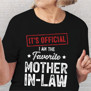 It's Official I'm The Favourite Mother-In-Law T-Shirt