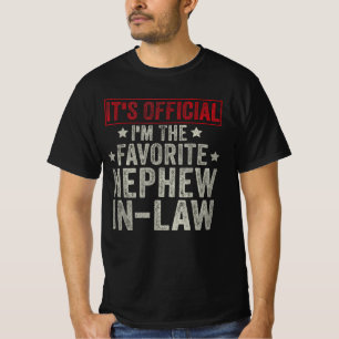 It's Official I'M The Favourite Nephew-In-Law T-Shirt