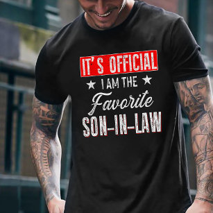 It's Official I'm The Favourite Son in Law Funny T-Shirt