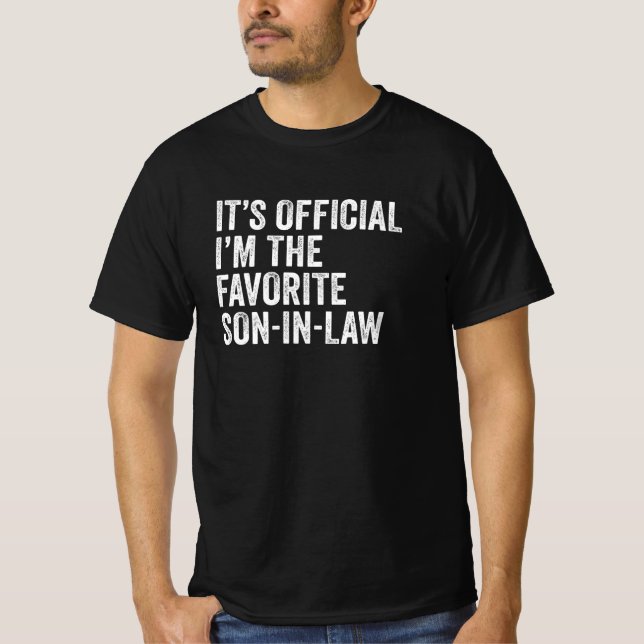 It's Official I'm The Favourite Son In Law T-Shirt (Front)