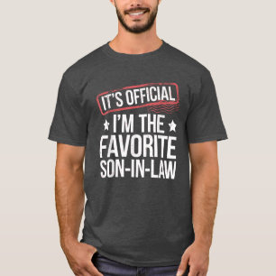 It's Official I'm The Favourite Son-In-Law T-Shirt