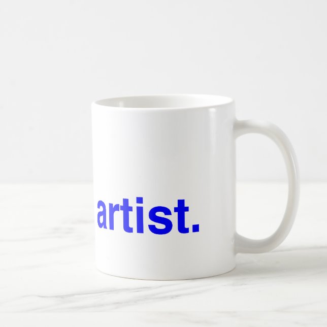 It's OK, I am an artist. Coffee Mug (Right)