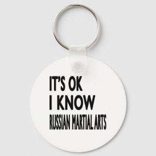 It's Ok I know Russian Martial Arts Key Ring