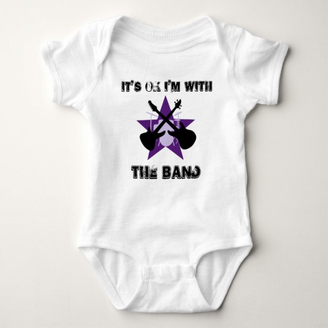 It's Ok I'm With THE BAND Baby Bodysuit (Front)