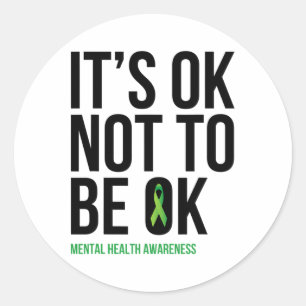 It's Ok Not To Be Ok - Mental Health Awareness Rib Classic Round Sticker