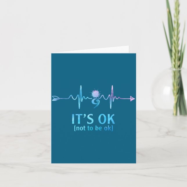 It's Ok Not To Be Ok Semicolon Suicide Prevention  Card (Front)