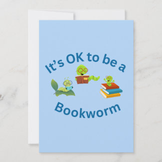 It's OK to be a Bookworm Invitation