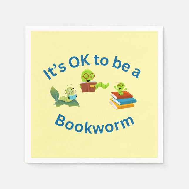 It's OK to be a Bookworm Napkin (Front)