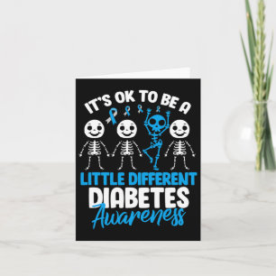 It's Ok To Be A Little Different Diabetes Awarenes Card