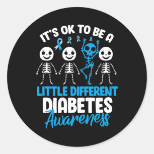 It's Ok To Be A Little Different Diabetes Awarenes Classic Round Sticker