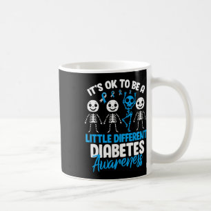 It's Ok To Be A Little Different Diabetes Awarenes Coffee Mug