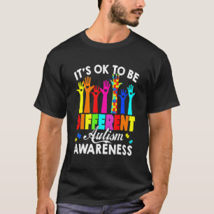 It's Ok To Be Differen Autism Awareness Puzzle Pie T-Shirt