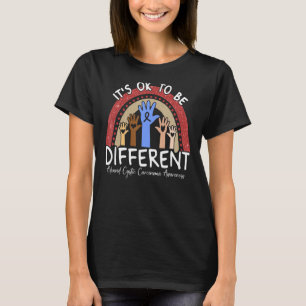 It's Ok To Be Different Adenoid Cystic Carcinoma A T-Shirt