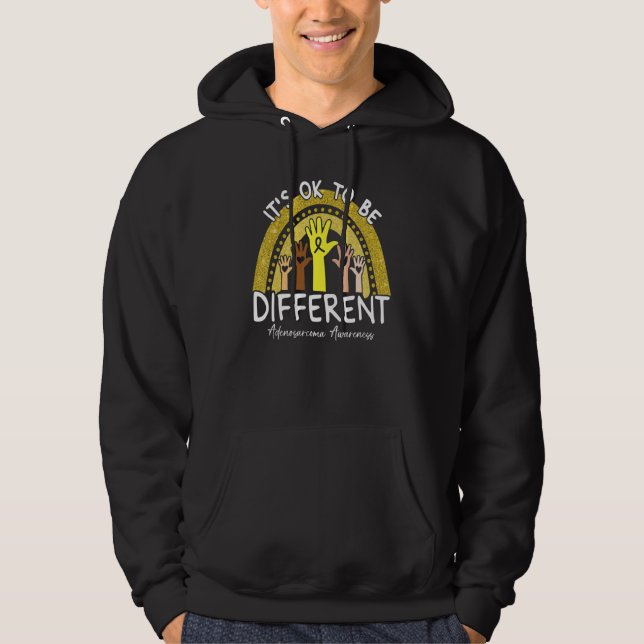 It's Ok To Be Different Adenosarcoma Awareness Yel Hoodie (Front)
