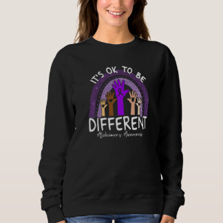 It's Ok To Be Different Alzheimeru2019s Awareness  Sweatshirt