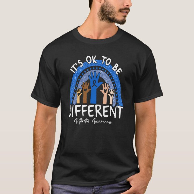 It's Ok To Be Different Arthritis Awareness T-Shirt (Front)