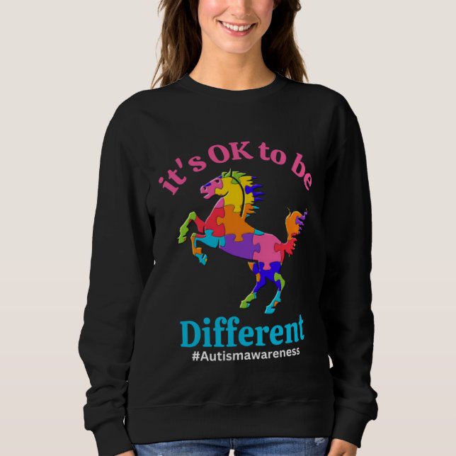 Its Ok To Be Different Autism Awareness Acceptance Sweatshirt (Front)