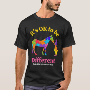 Its Ok To Be Different Autism Awareness Acceptance T-Shirt