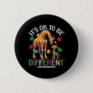 Its Ok To Be Different Autism Awareness Giraffe Lo 6 Cm Round Badge