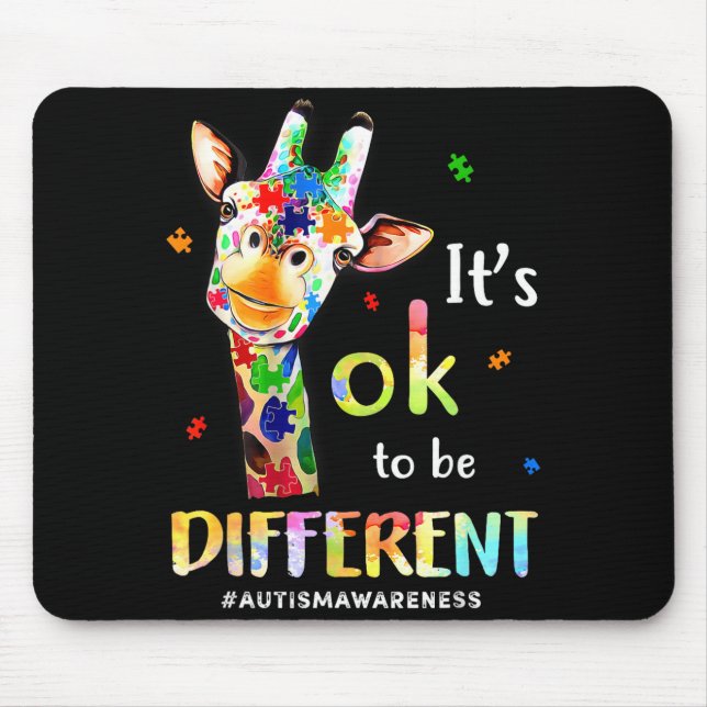 Its Ok To Be Different Autism Awareness Giraffe  Mouse Pad (Front)